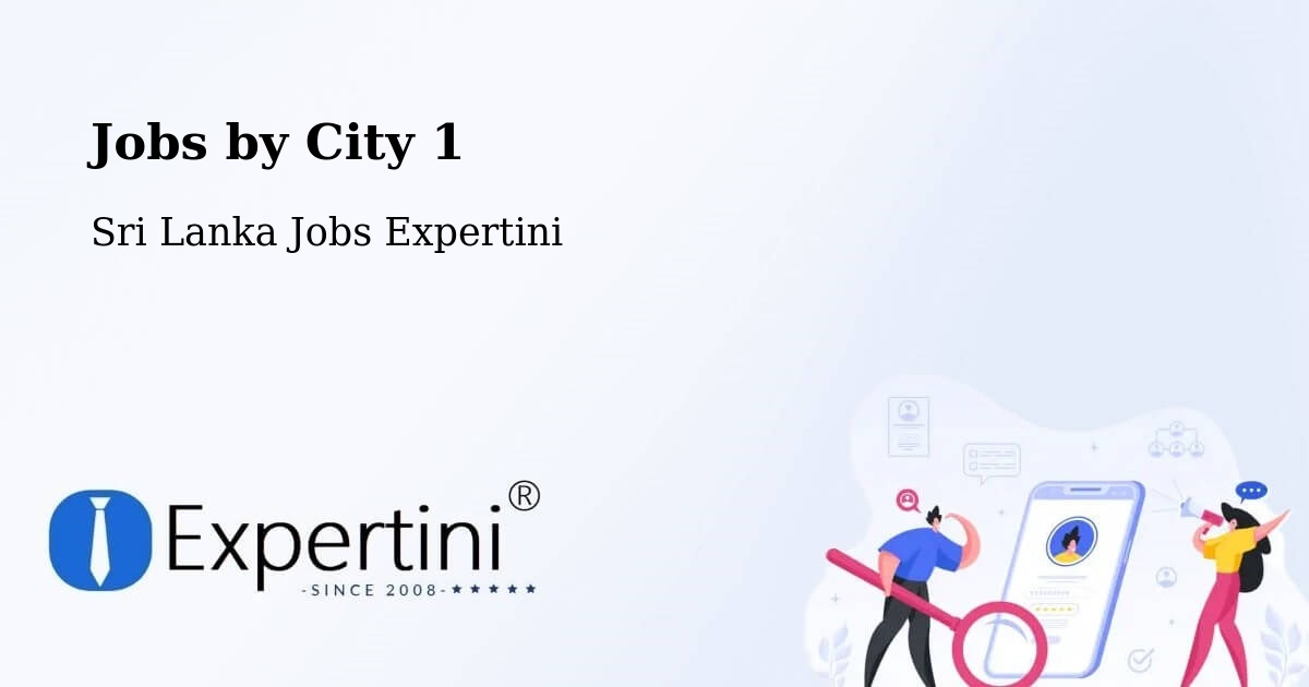 City Jobs in Sri Lanka - Expertini