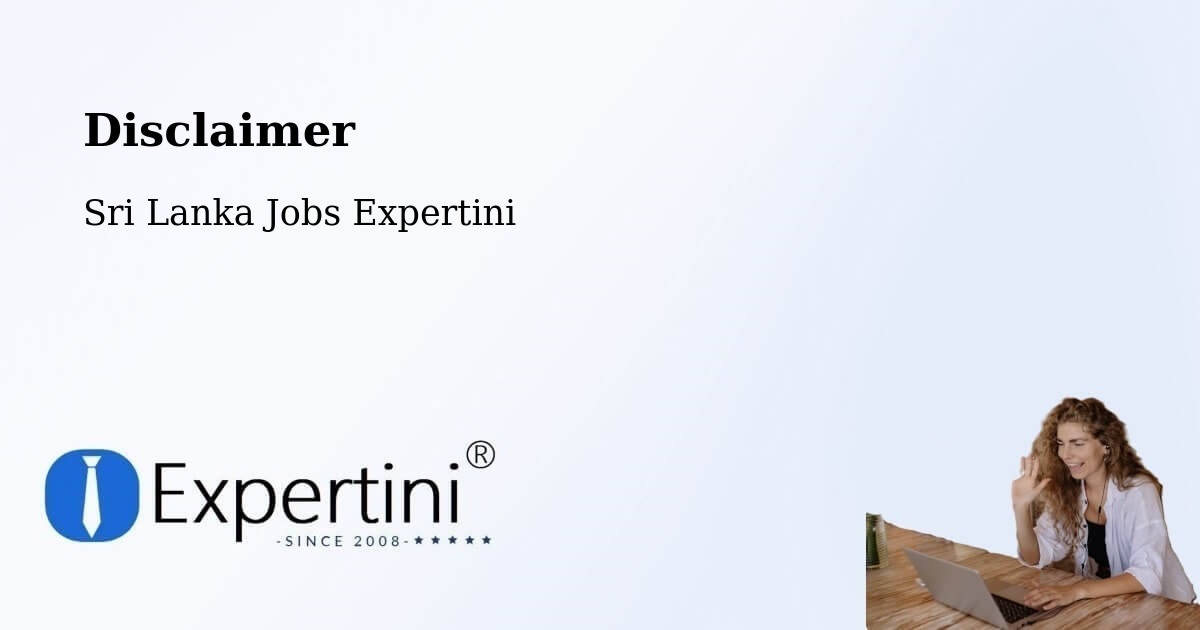 Disclaimer – Haputale - Sri Lanka Jobs Expertini