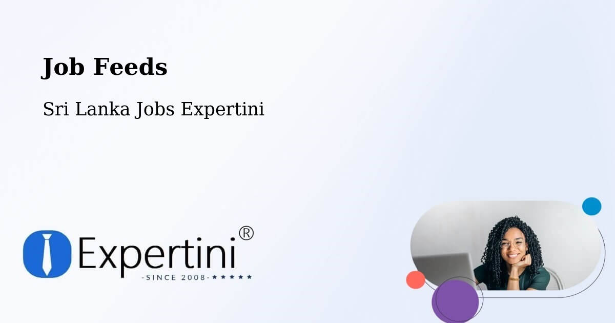 Job Listings Feed – Haputale - Sri Lanka Jobs Expertini