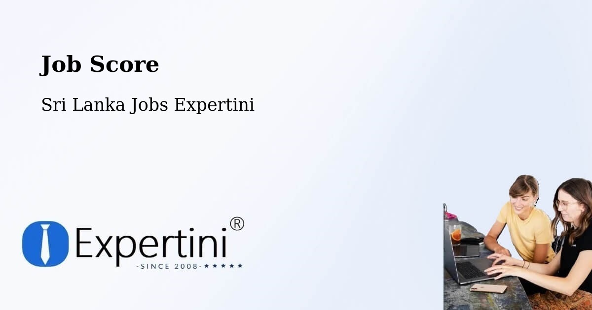 Job Score & Job Description Score Tool – Haputale - Sri Lanka Jobs Expertini